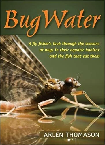 Anglers Book Supply Bug Water - Arlen Thompson 1 Anglers Book Supply Bug Water - Arlen Thompson