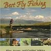 Anglers Book Supply Montana's Best Fly Fishing - Ben Romans