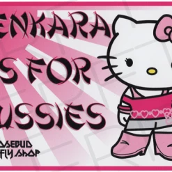 East Rosebud Fly & Tackle Tenkara Is For Pussies Sticker East Rosebud Custom Merchandise