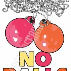 East Rosebud Fly & Tackle East Rosebud Custom Merchandise No Balls Sticker